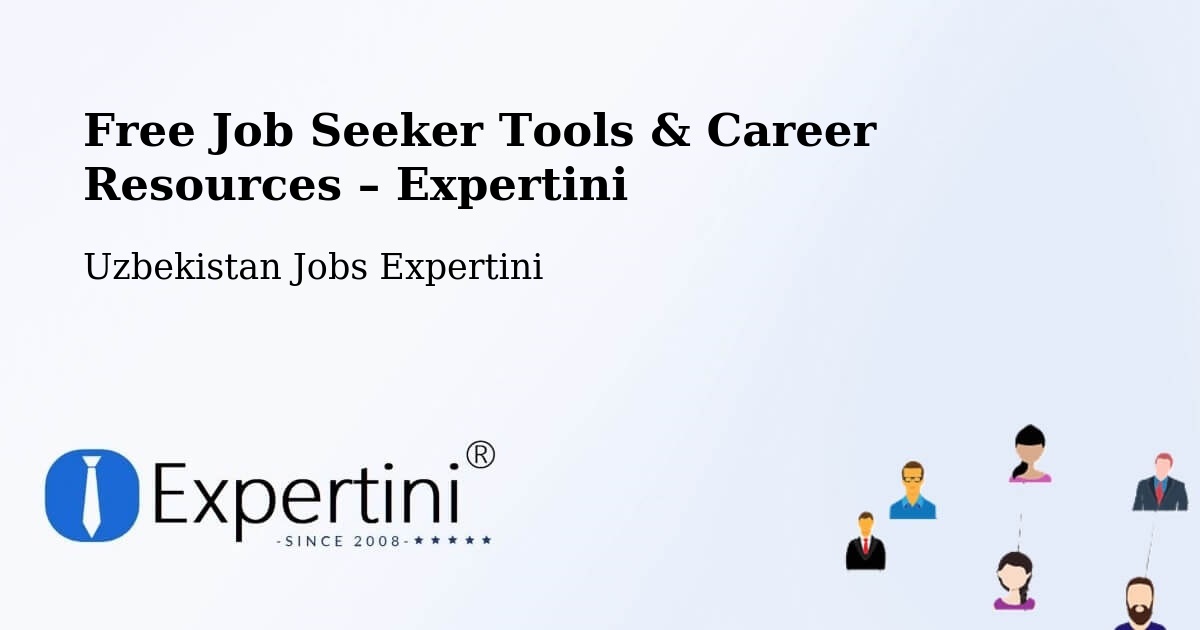 Free Job Seeker Tools & Career Resources – Yangi Marg‘Ilon - Yangi Marg‘Ilon, Uzbekistan Jobs Expertini